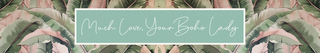 Boho Lady Clothing | Much Love, You Boho Lady Banner